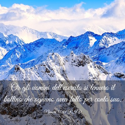 Picture 03 - Numeri 31:53 RIV - Or gli uomini dell’esercito si tennero il - Bible Verse Picture