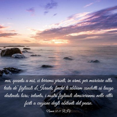 Picture 03 - Numeri 32:17 RIV - ma, quanto a noi, ci terremo pronti, in armi, per - Bible Verse Picture