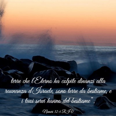 Picture 03 - Numeri 32:4 RIV - terre che l’Eterno ha colpite dinanzi alla - Bible Verse Picture