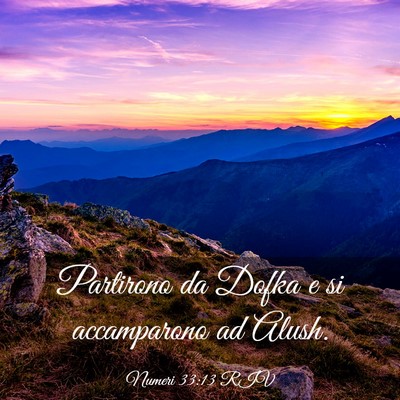 Picture 03 - Numeri 33:13 RIV - Partirono da Dofka e si accamparono ad - Bible Verse Picture