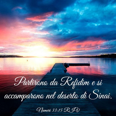 Picture 03 - Numeri 33:15 RIV - Partirono da Refidim e si accamparono nel deserto - Bible Verse Picture