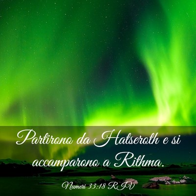 Picture 03 - Numeri 33:18 RIV - Partirono da Hatseroth e si accamparono a - Bible Verse Picture