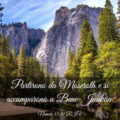 Picture 03 - Numeri 33:31 RIV - Partirono da Moseroth e si accamparono a - Bible Verse Picture