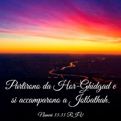 Picture 03 - Numeri 33:33 RIV - Partirono da Hor-Ghidgad e si accamparono a - Bible Verse Picture