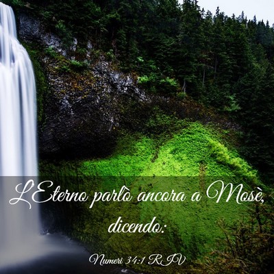 Picture 03 - Numeri 34:1 RIV - L’Eterno parlò ancora a Mosè, - Bible Verse Picture