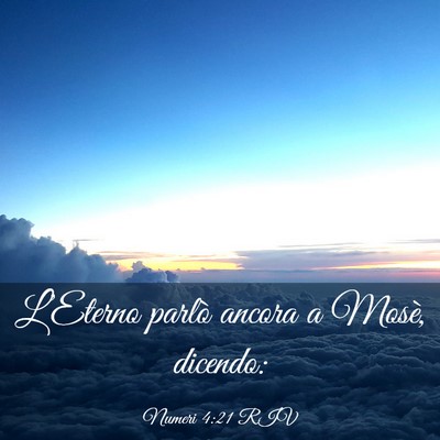 Picture 03 - Numeri 4:21 RIV - L’Eterno parlò ancora a Mosè, - Bible Verse Picture