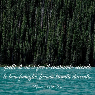 Picture 03 - Numeri 4:44 RIV - quelli di cui si fece il censimento secondo le - Bible Verse Picture