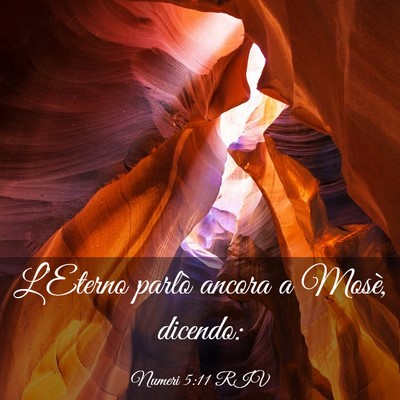 Picture 03 - Numeri 5:11 RIV - L’Eterno parlò ancora a Mosè, - Bible Verse Picture