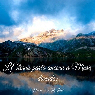 Picture 03 - Numeri 5:5 RIV - L’Eterno parlò ancora a Mosè, - Bible Verse Picture