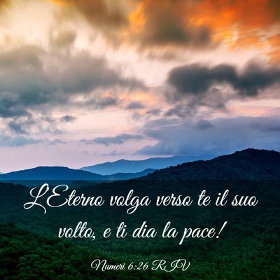 Picture 03 - Numeri 6:26 RIV - L’Eterno volga verso te il suo volto, e ti dia - Bible Verse Picture
