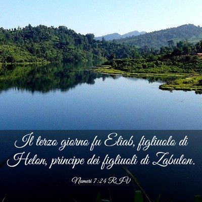 Picture 03 - Numeri 7:24 RIV - Il terzo giorno fu Eliab, figliuolo di Helon, - Bible Verse Picture