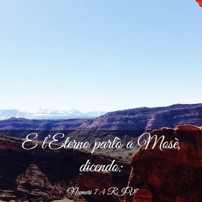 Picture 03 - Numeri 7:4 RIV - E l’Eterno parlò a Mosè, - Bible Verse Picture