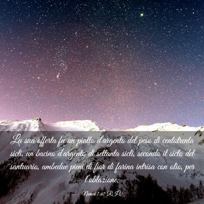 Picture 03 - Numeri 7:67 RIV - La sua offerta fu un piatto d’argento del peso - Bible Verse Picture