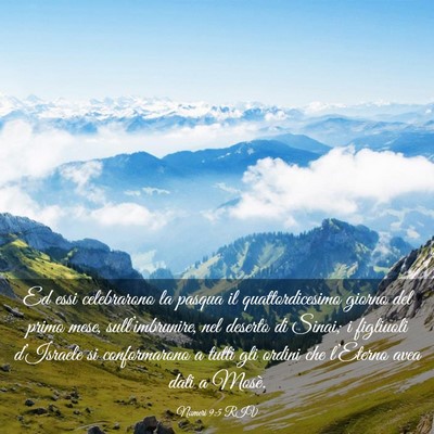 Picture 03 - Numeri 9:5 RIV - Ed essi celebrarono la pasqua il quattordicesimo - Bible Verse Picture