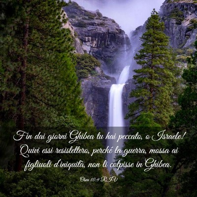 Picture 03 - Osea 10:9 RIV - Fin dai giorni Ghibea tu hai peccato, o Israele! - Bible Verse Picture