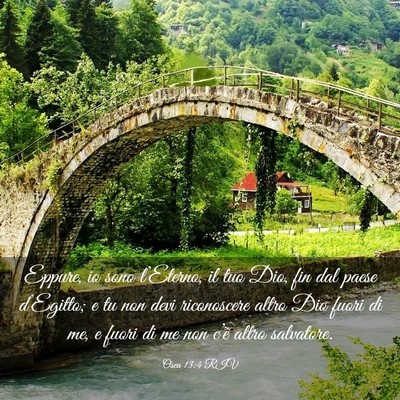Picture 03 - Osea 13:4 RIV - Eppure, io sono l’Eterno, il tuo Dio, fin dal - Bible Verse Picture