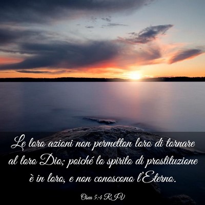 Picture 03 - Osea 5:4 RIV - Le loro azioni non permetton loro di tornare al - Bible Verse Picture