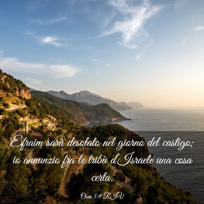 Picture 03 - Osea 5:9 RIV - Efraim sarà desolato nel giorno del castigo; io - Bible Verse Picture