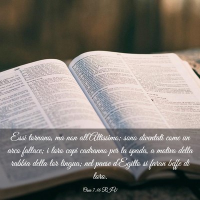 Picture 03 - Osea 7:16 RIV - Essi tornano, ma non all’Altissimo; sono - Bible Verse Picture