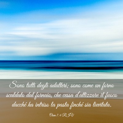 Picture 03 - Osea 7:4 RIV - Sono tutti degli adulteri; sono come un forno - Bible Verse Picture