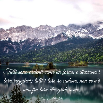 Picture 03 - Osea 7:7 RIV - Tutti sono ardenti come un forno, e divorano i - Bible Verse Picture