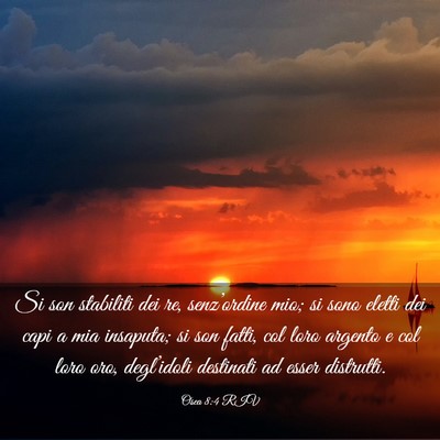 Picture 03 - Osea 8:4 RIV - Si son stabiliti dei re, senz’ordine mio; si - Bible Verse Picture