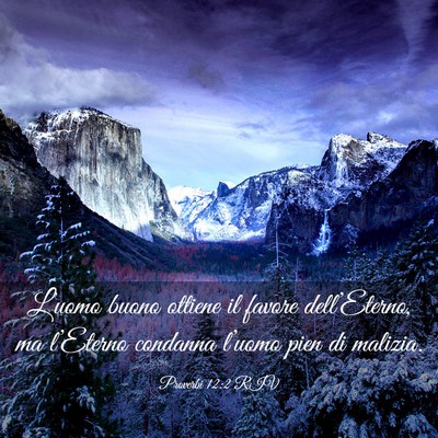 Picture 03 - Proverbi 12:2 RIV - L’uomo buono ottiene il favore dell’Eterno, - Bible Verse Picture