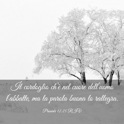 Picture 03 - Proverbi 12:25 RIV - Il cordoglio ch’è nel cuore dell’uomo - Bible Verse Picture
