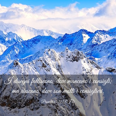 Picture 03 - Proverbi 15:22 RIV - I disegni falliscono, dove mancano i consigli; ma - Bible Verse Picture