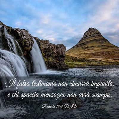 Picture 03 - Proverbi 19:5 RIV - Il falso testimonio non rimarrà impunito, e chi - Bible Verse Picture