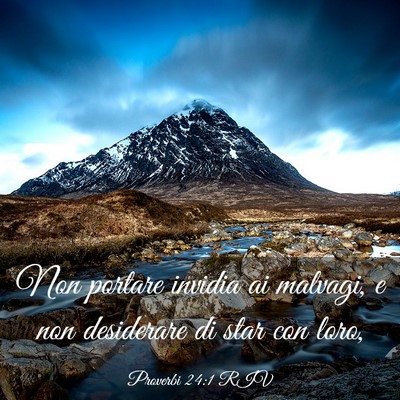 Picture 03 - Proverbi 24:1 RIV - Non portare invidia ai malvagi, e non desiderare - Bible Verse Picture