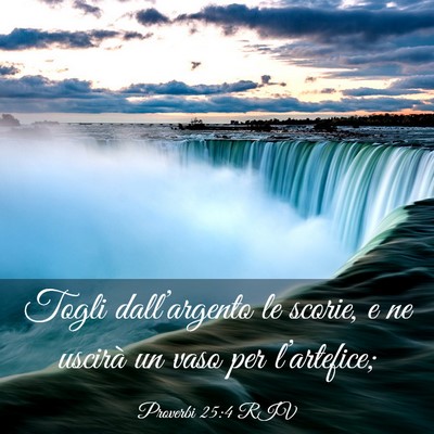 Picture 03 - Proverbi 25:4 RIV - Togli dall’argento le scorie, e ne uscirà un - Bible Verse Picture