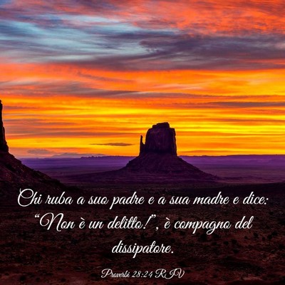 Picture 03 - Proverbi 28:24 RIV - Chi ruba a suo padre e a sua madre e dice: “Non - Bible Verse Picture