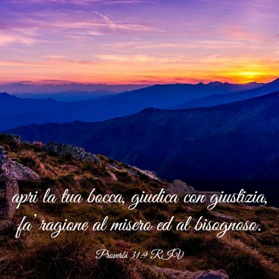 Picture 03 - Proverbi 31:9 RIV - apri la tua bocca, giudica con giustizia, fa’ - Bible Verse Picture