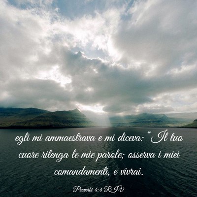 Picture 03 - Proverbi 4:4 RIV - egli mi ammaestrava e mi diceva: “Il tuo cuore - Bible Verse Picture