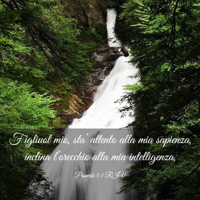 Picture 03 - Proverbi 5:1 RIV - Figliuol mio, sta’ attento alla mia sapienza, - Bible Verse Picture
