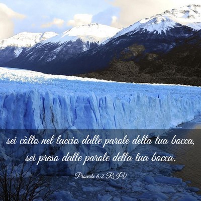 Picture 03 - Proverbi 6:2 RIV - sei còlto nel laccio dalle parole della tua - Bible Verse Picture