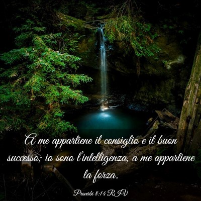 Picture 03 - Proverbi 8:14 RIV - A me appartiene il consiglio e il buon successo; - Bible Verse Picture