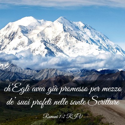 Picture 03 - Romani 1:2 RIV - ch’Egli avea già promesso per mezzo de’ suoi - Bible Verse Picture