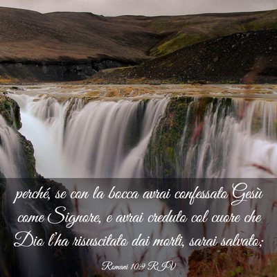 Picture 03 - Romani 10:9 RIV - perché, se con la bocca avrai confessato Gesù - Bible Verse Picture
