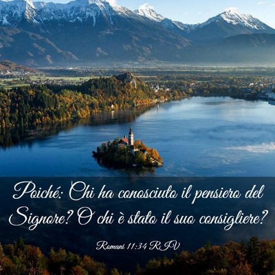 Picture 03 - Romani 11:34 RIV - Poiché: Chi ha conosciuto il pensiero del - Bible Verse Picture