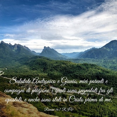 Picture 03 - Romani 16:7 RIV - Salutate Andronico e Giunio, miei parenti e - Bible Verse Picture