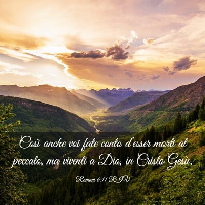 Picture 03 - Romani 6:11 RIV - Così anche voi fate conto d’esser morti al - Bible Verse Picture
