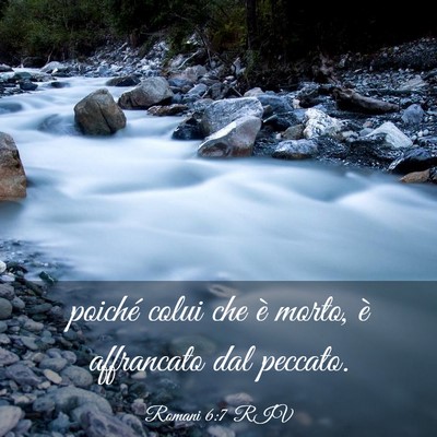 Picture 03 - Romani 6:7 RIV - poiché colui che è morto, è affrancato dal - Bible Verse Picture