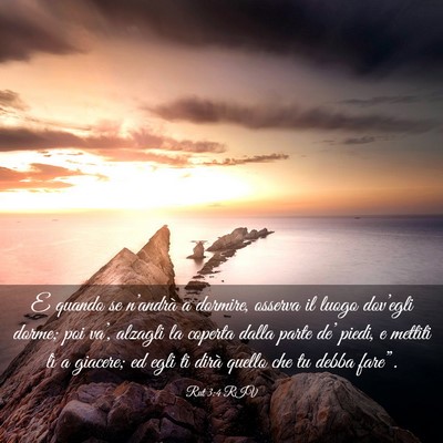 Picture 03 - Rut 3:4 RIV - E quando se n’andrà a dormire, osserva il - Bible Verse Picture