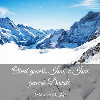 Picture 03 - Rut 4:22 RIV - Obed generò Isai, e Isai generò - Bible Verse Picture