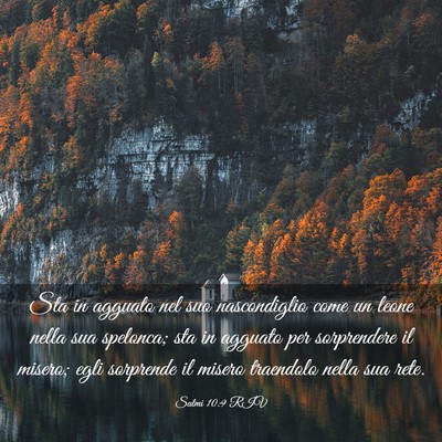 Picture 03 - Salmi 10:9 RIV - Sta in agguato nel suo nascondiglio come un leone - Bible Verse Picture