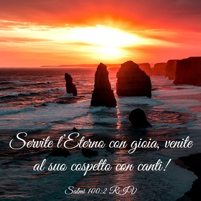 Picture 03 - Salmi 100:2 RIV - Servite l’Eterno con gioia, venite al suo - Bible Verse Picture