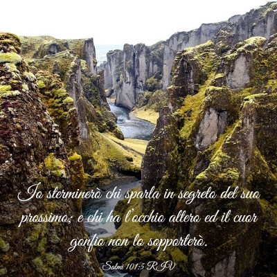 Picture 03 - Salmi 101:5 RIV - Io sterminerò chi sparla in segreto del suo - Bible Verse Picture