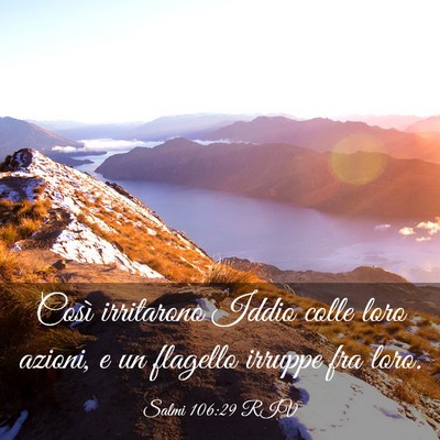 Picture 03 - Salmi 106:29 RIV - Così irritarono Iddio colle loro azioni, e un - Bible Verse Picture